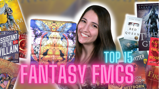 Fantasy Books with Strong Female Characters | Ranking My Top 15 Favorite Fantasy FMCs